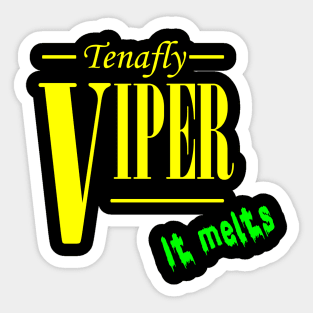 Tenafly Viper - It Melts Sticker